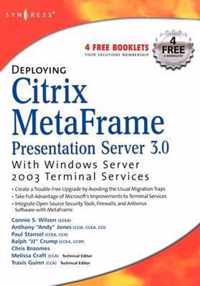 Deploying Citrix MetaFrame Presentation Server 3.0 with Windows Server 2003 Terminal Services