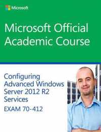 70-412 Configuring Advanced Windows Server 2012 Services R2