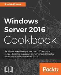 Windows Server 2016 Cookbook