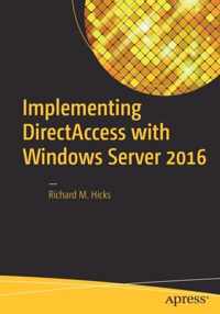 Implementing DirectAccess with Windows Server 2016