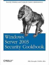 Windows Server 2003 Security Cookbook