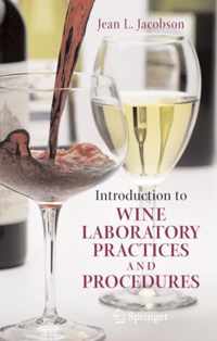 Introduction to Wine Laboratory Practices and Procedures