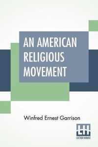 An American Religious Movement