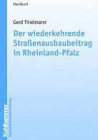 Der Wiederkehrende Strassenausbaubeitrag in Rheinland-Pfalz