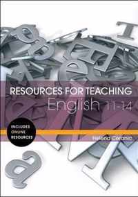 Resources For Teaching English: 11-14