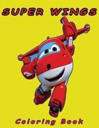 Super Wings Coloring Book