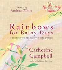 Rainbows for Rainy Days: 40 Devotional Readings That Reveal God's Promises