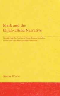 Mark and the Elijah-Elisha Narrative