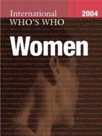 The International Who's Who of Women 2004