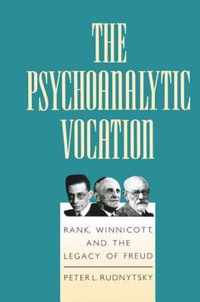 The Psychoanalytic Vocation