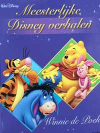 Meesterlijke Disney verhalen - Winnie de Poeh