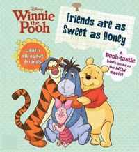 Winnie the Pooh - Friends are as Sweet as Honey