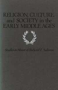 Religion, Culture, and Society in the Early Middle Ages