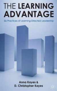 The Learning Advantage: Six Practices of Learning-Directed Leadership