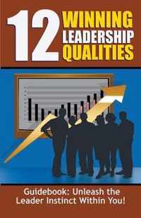 12 Winning Leadership Qualities Guidebook