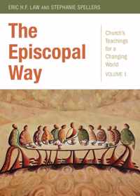 The Episcopal Way: Church's Teachings for a Changing World Series