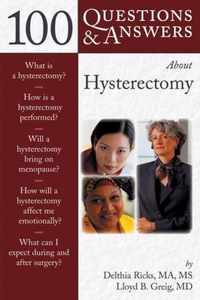 100 Questions  &  Answers About Hysterectomy