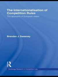 The Internationalisation of Competition Rules