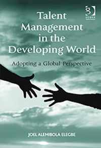 Talent Management in the Developing World