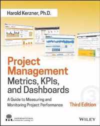 Project Management Metrics, KPIs, and Dashboards