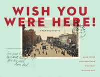 Wish You Were Here