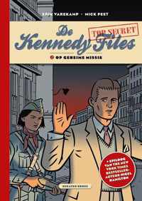 De Kennedy Files 2 -   Op geheime missie