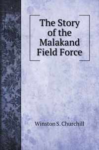 The Story of the Malakand Field Force