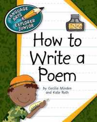 How to Write a Poem