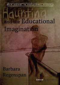 Haunting and the Educational Imagination