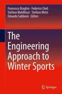 The Engineering Approach to Winter Sports