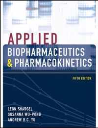 Applied Biopharmaceutics & Pharmacokinetics, Fifth Edition