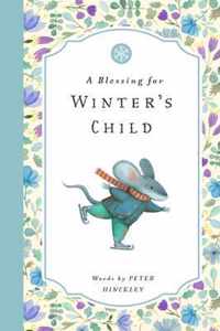 A Blessing for Winter's Child