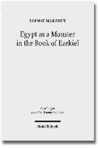 Egypt as a Monster in the Book of Ezekiel