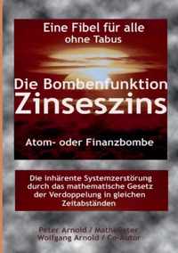 Die Bombenfunktion Zinseszins