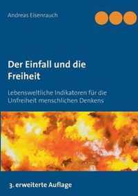 Der Einfall und die Freiheit