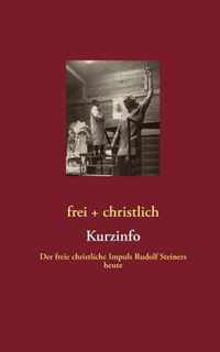 Der freie christliche Impuls Rudolf Steiners heute