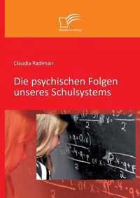 Die psychischen Folgen unseres Schulsystems