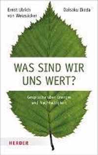 Was Sind Wir Uns Wert?