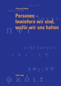 Personen - Inwiefern wir sind, wofür wir uns halten