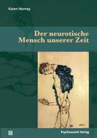 Der neurotische Mensch unserer Zeit