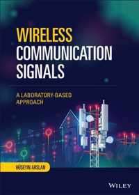 Wireless Communication Signals - A Laboratory-based Approach