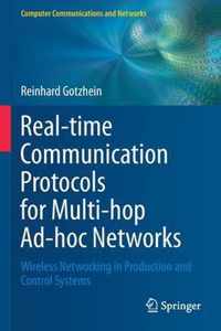 Real-time Communication Protocols for Multi-hop Ad-hoc Networks