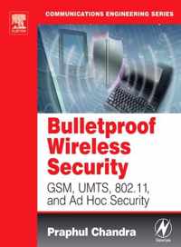 Bulletproof Wireless Security