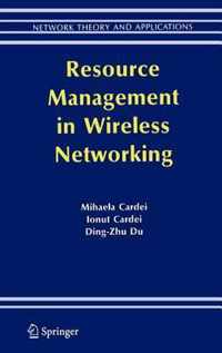 Resource Management in Wireless Networking