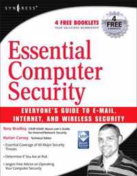 Essential Computer Security: Everyone's Guide to Email, Internet, and Wireless Security