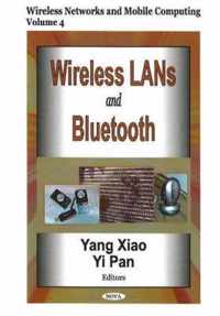 Wireless LANs & Bluetooth, Volume 4