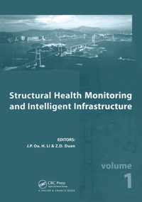 Structural Health Monitoring and Intelligent Infrastructure, Two Volume Set