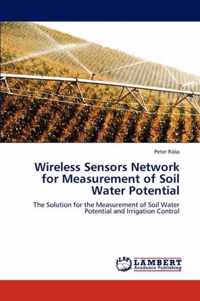 Wireless Sensors Network for Measurement of Soil Water Potential