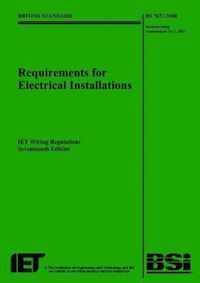 Requirements for Electrical Installations: IET Wiring Regulations: BS 7671:2008 Incorporating Amendment No 1