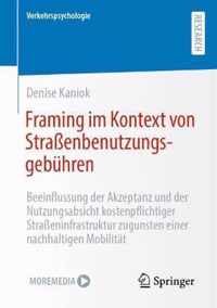 Framing im Kontext von Strassenbenutzungsgebuehren